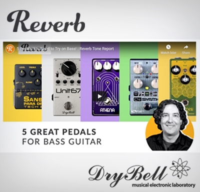Andy Martin of Reverb reviews the DryBell Unit67 on bass guitar