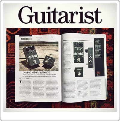 DryBell Vibe Machine V-2 guitar pedal review by Guitarist magazine
